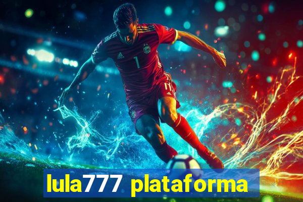 lula777 plataforma